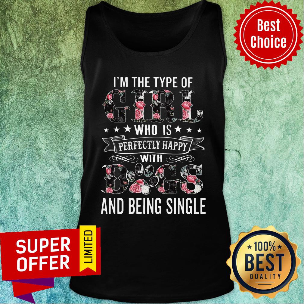 Girl Happy With Dog And Being Single Shirt