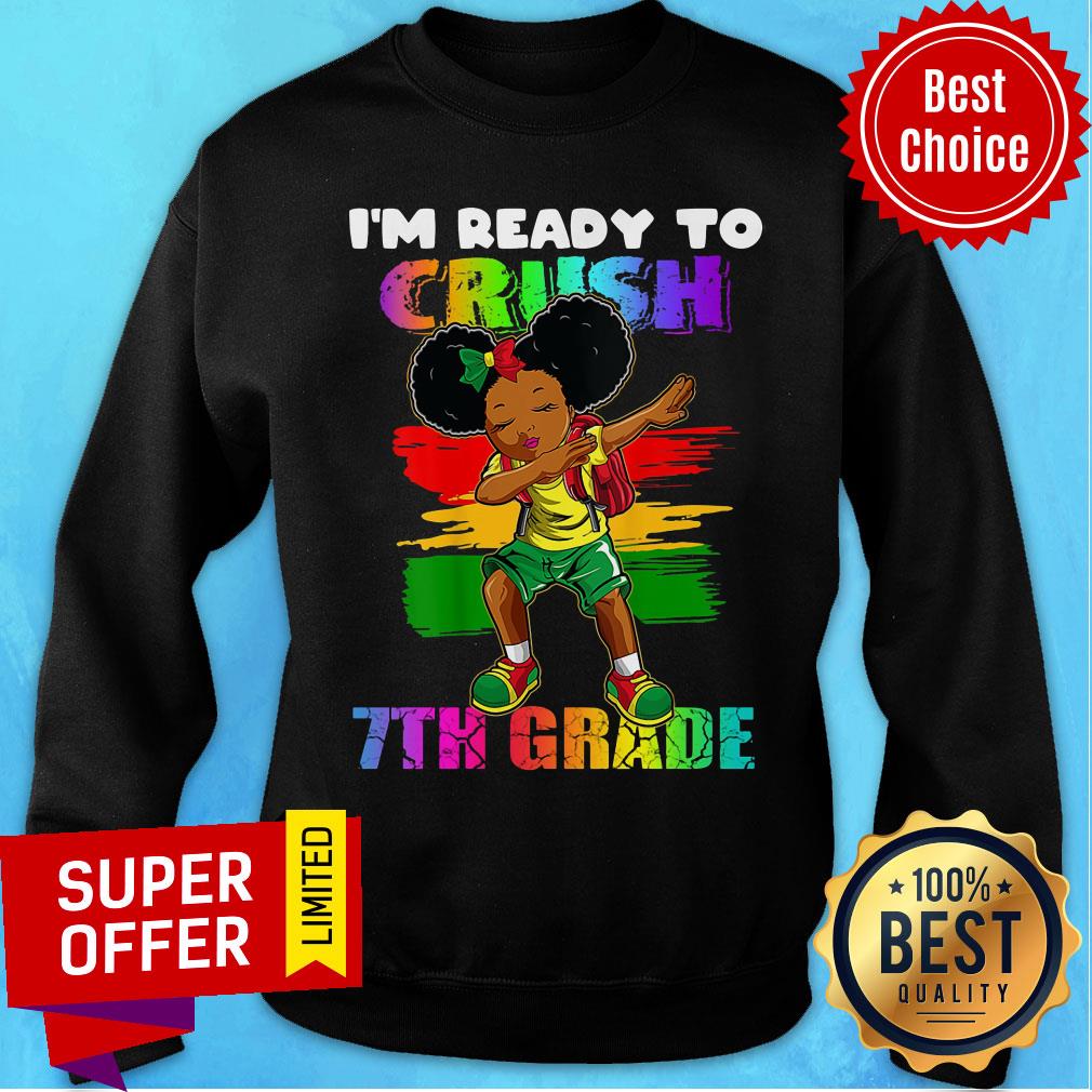Girl I'm Ready To Crush 7th Grade Shirt