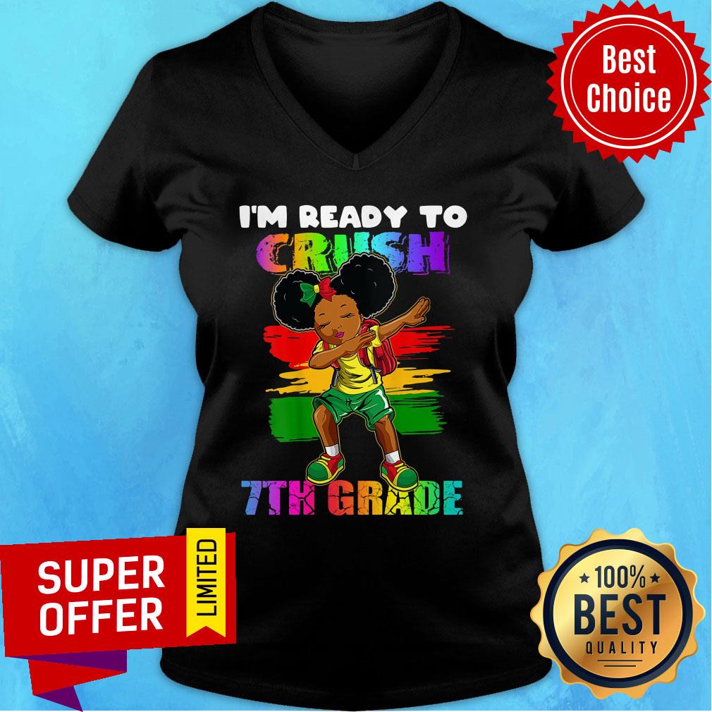 Girl I'm Ready To Crush 7th Grade Shirt