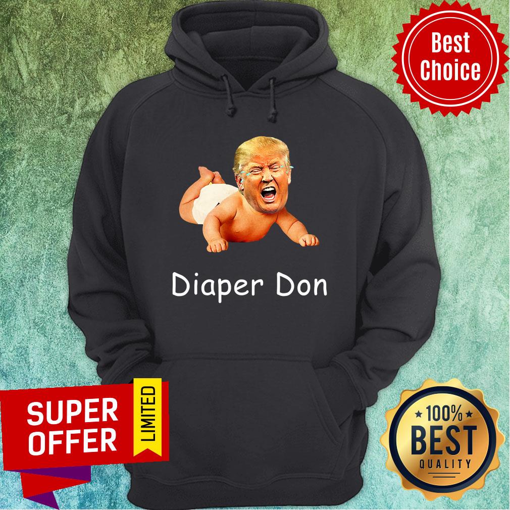 Good Diaper Don Donald Trump Baby Cry Election Shirt