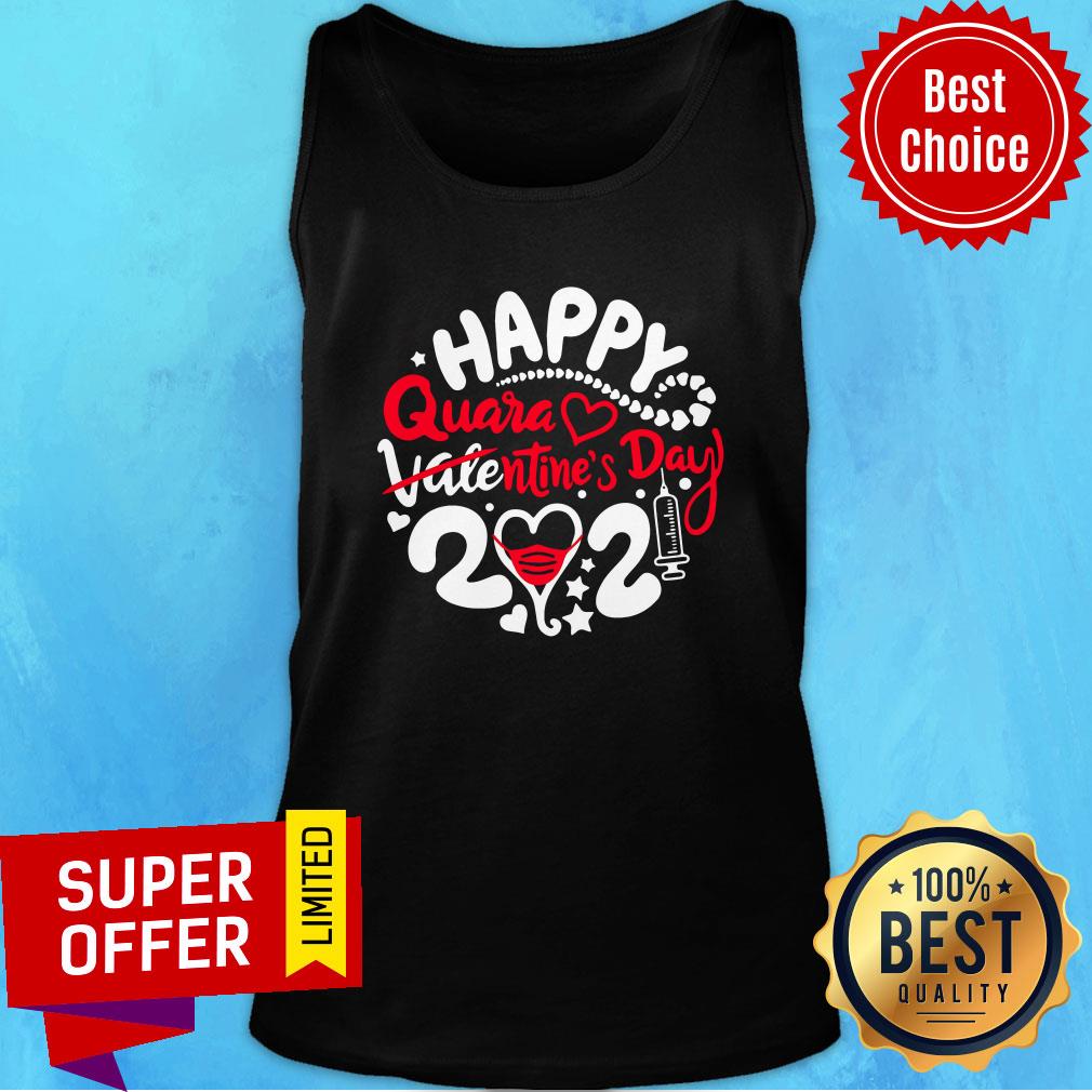 Good Happy Quarantined Valentine's Day 2021 Shirt