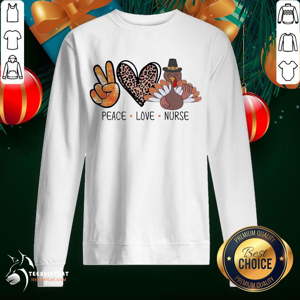 Good Peace Love Turkey Nurse Shirt