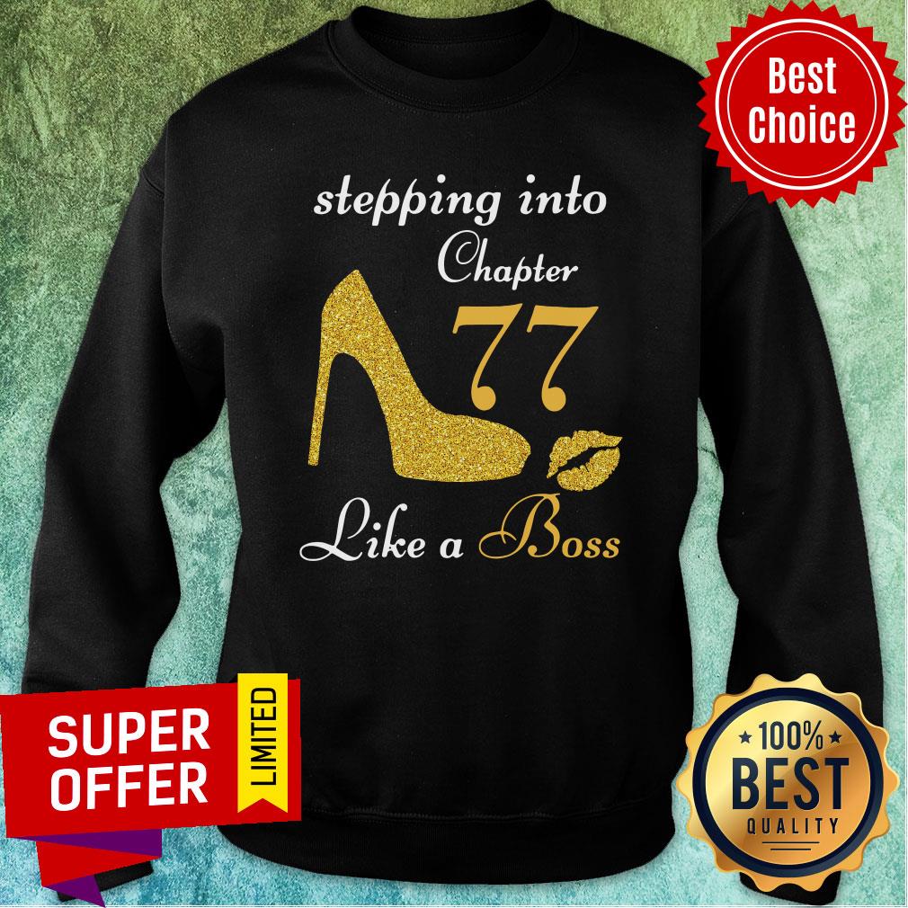 Good Stepping Chapter 77 Like A Boss Shirt
