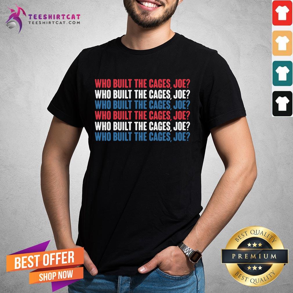 Good Who Built The Cage Joe Funny T-Shirt