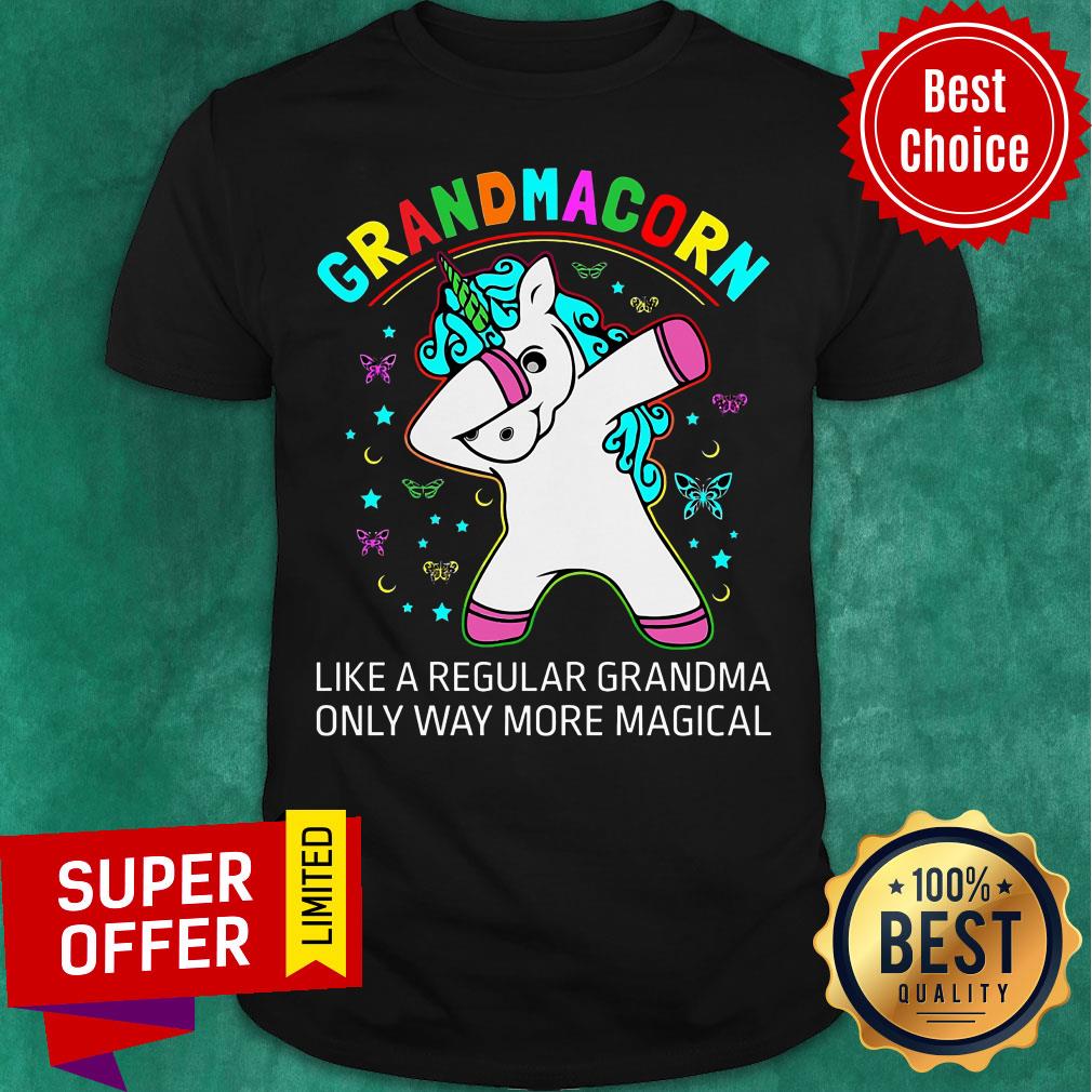 Grandmacorn Unicorn Like A Regular Grandma Only Way More Magical Shirt