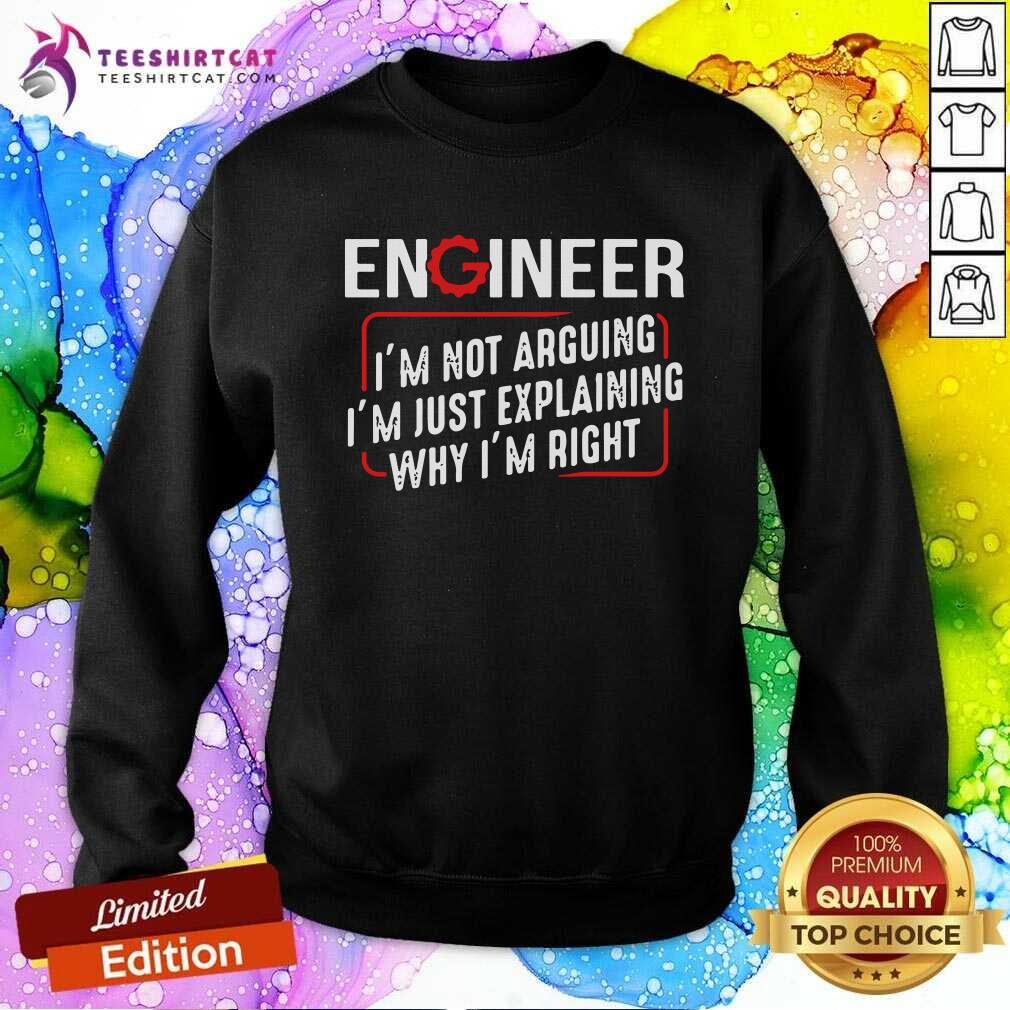 Grateful Engineer Not Arguing Just Explaining Shirt