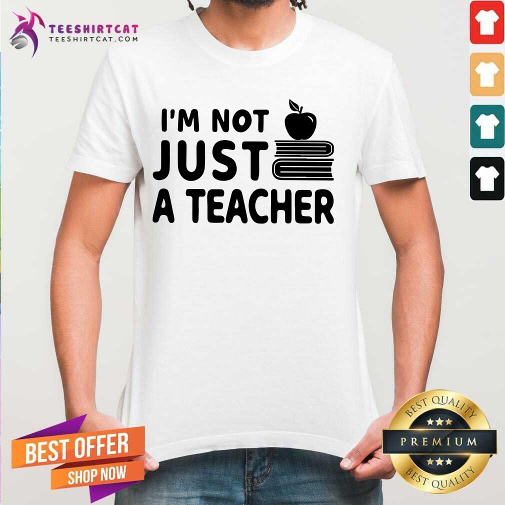 Grateful I Am Not Just A Teacher Shirt