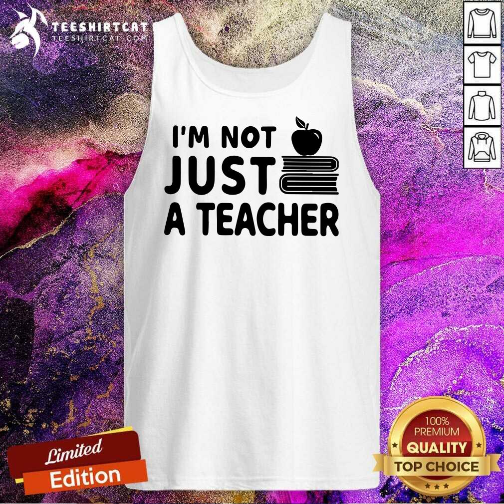 Grateful I Am Not Just A Teacher Shirt