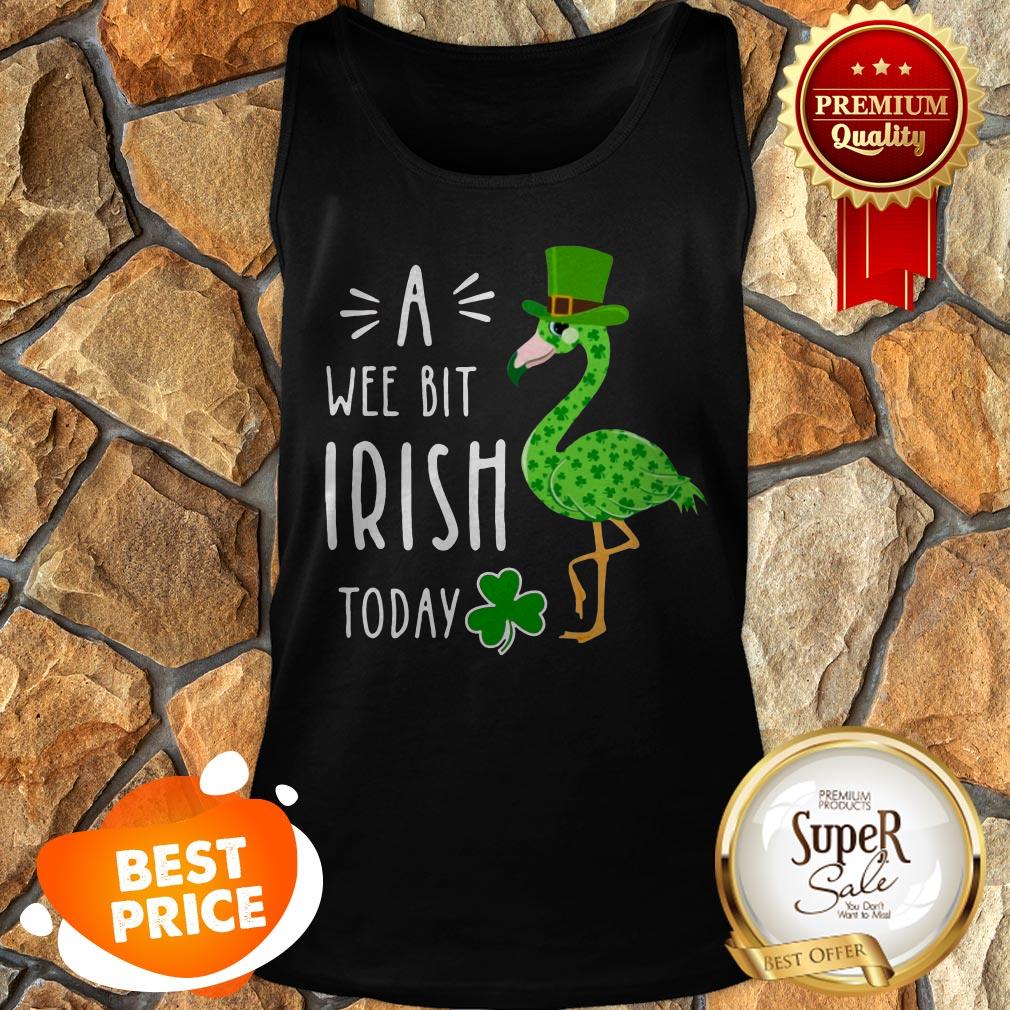 Green Flamingo A Wee Bit Irish Today 2020 Shirt