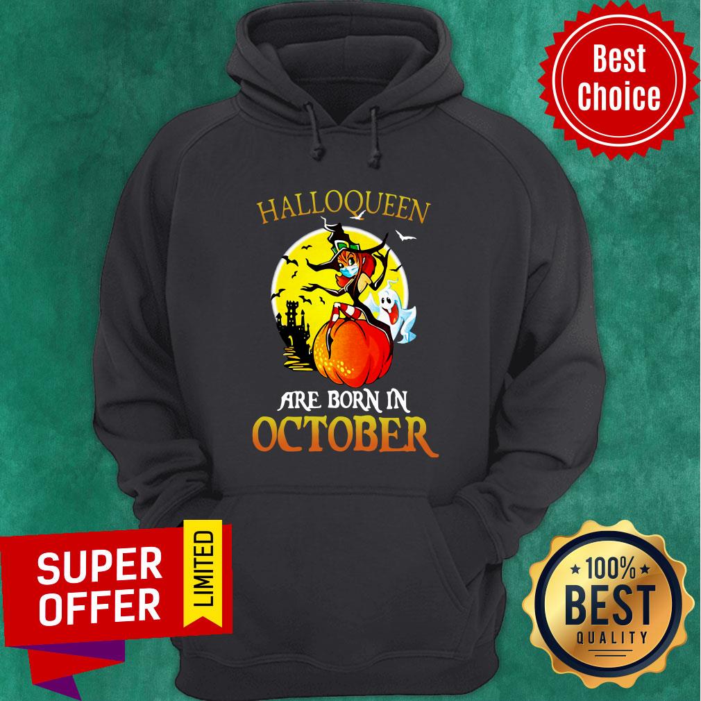 Halloqueen Witch Mask Are Born In October Halloween Shirt