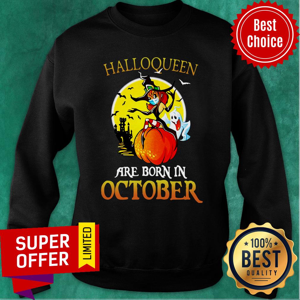 Halloqueen Witch Mask Are Born In October Halloween Shirt
