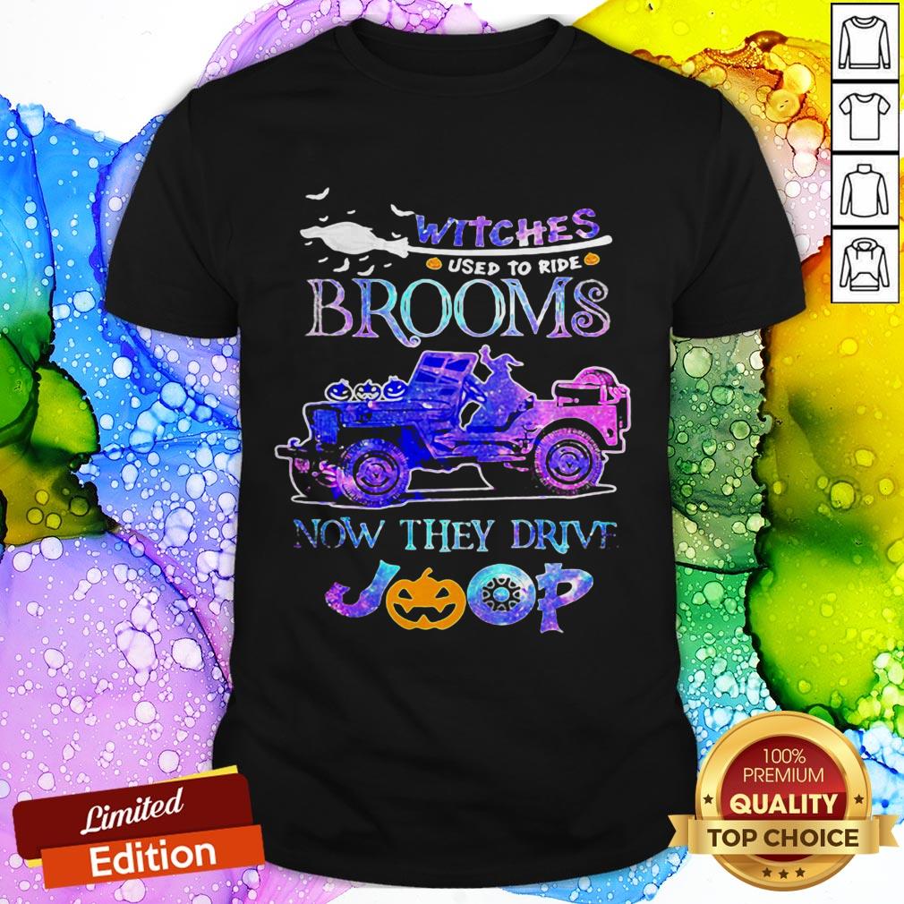 Halloween Witches Used To Ride Brooms Now They Drive Pumpkin Shirt