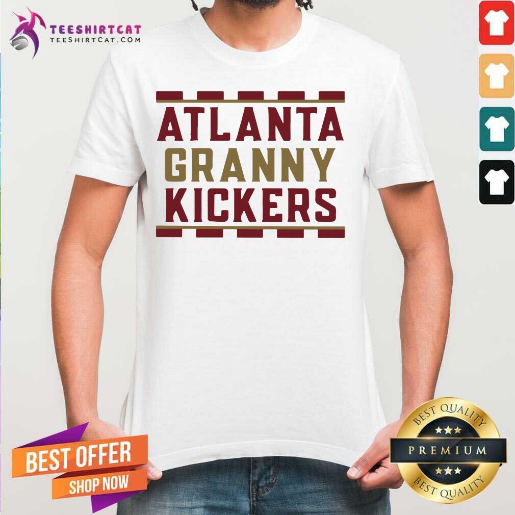 Happy Atlanta Granny Kickers Shirt