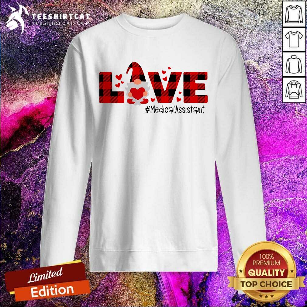 Happy Gnome Love Valentine Medical Assistant Shirt