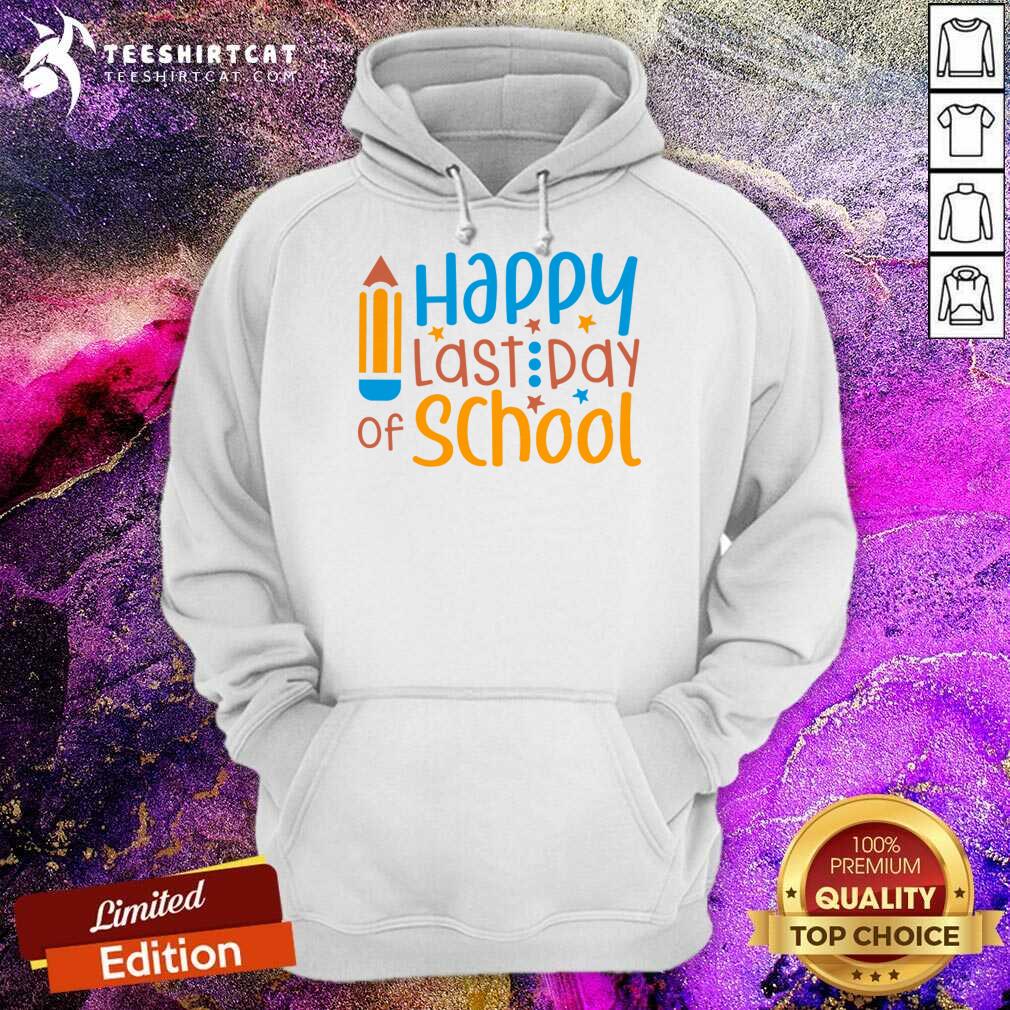 Happy Last Day Of School Shirt