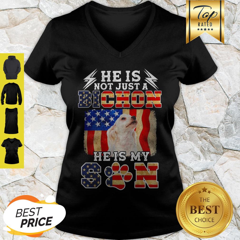 He Is Not Just A Bichon He Is My Son American Flag Shirt