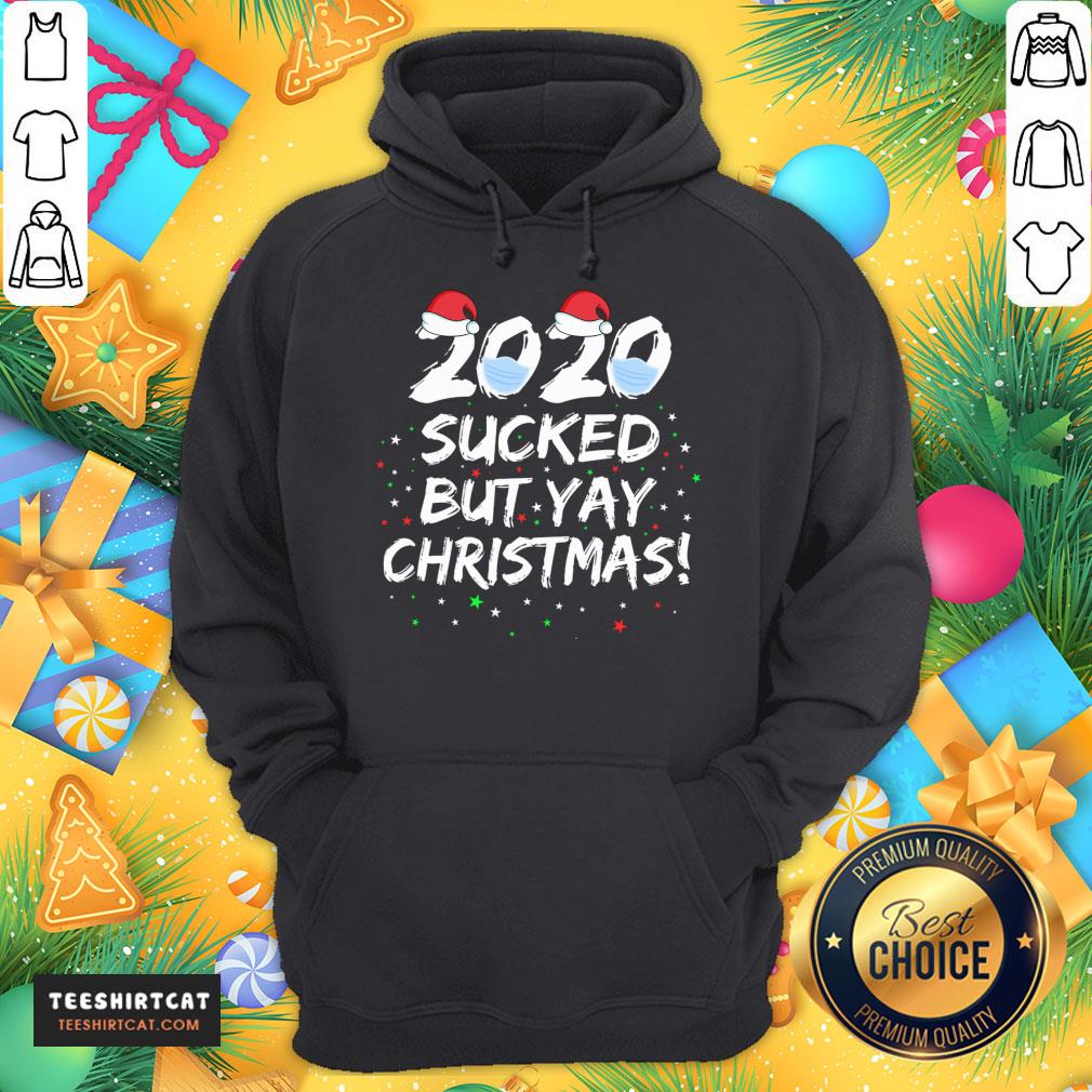 Hot 2020 Sucked But Yay Christmas Funny Christmas 2020 T-Shirt