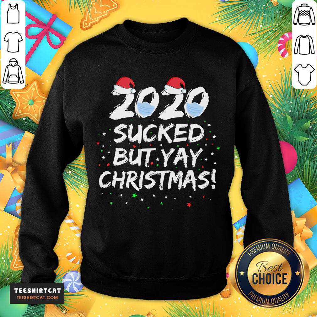 Hot 2020 Sucked But Yay Christmas Funny Christmas 2020 T-Shirt