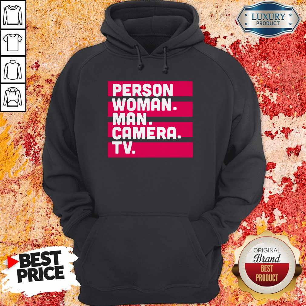 hot-person-woman-man-camera-tv-tee-donald-trumps-crazy-cognitive-test-word-associatiohoodie.jpg
