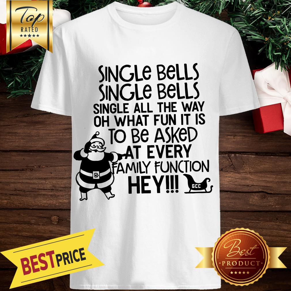Hot Single Bells Shirt