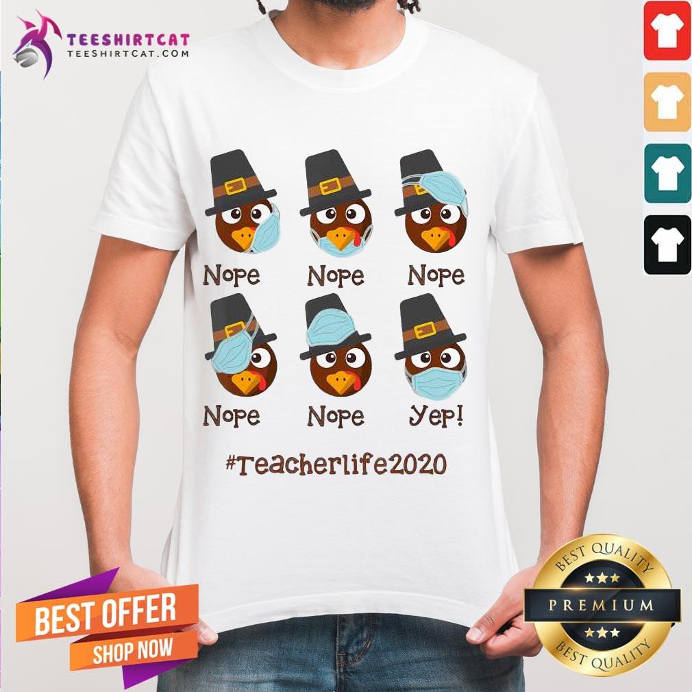 Hot Teacher Life 2020 Turkey Wearing Mask Wrong Thanksgiving Shirt