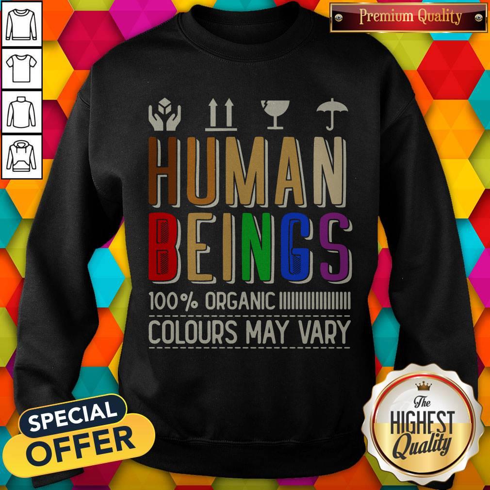 Human Beings Colours May Vary LGBT BLM Shirt