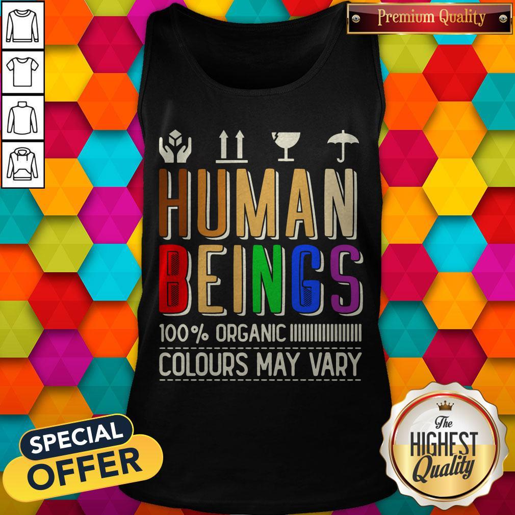 Human Beings Colours May Vary LGBT BLM Shirt