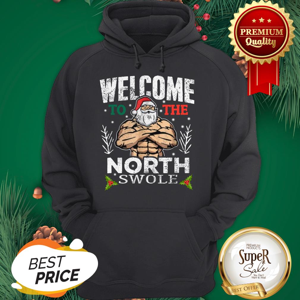 Hunky Santa Ted Welcome To The North Swole Christmas Shirt