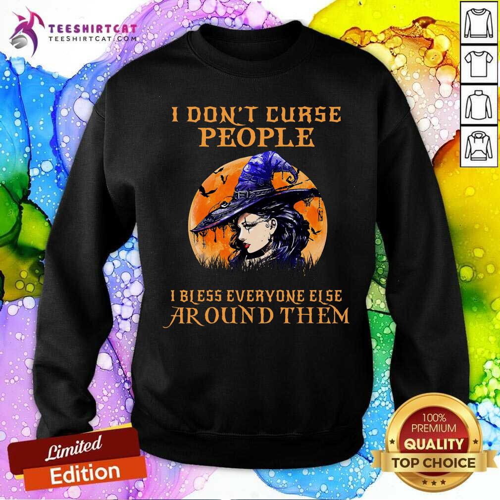 I Do Not Curse People I Bless Everyone Else Around Them Witch Moon Shirt