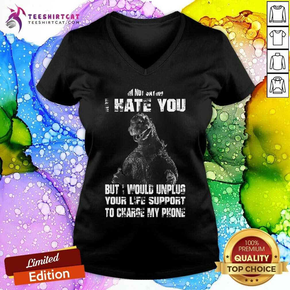 I Hate You But I Would Unplus Your Life Support Shirt