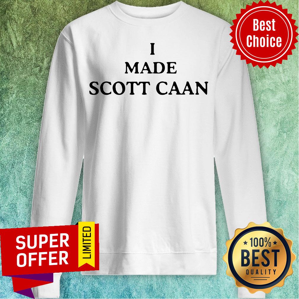 Nice James Caan I Made Scott Caan Shirt