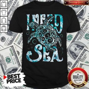 High Quality I Am Very Excited With Turtle I Need Sea Shirt