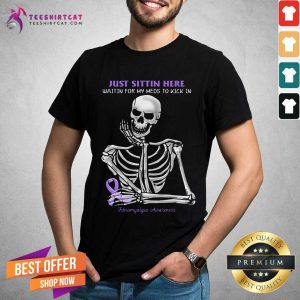 Cool Skeleton Just Sittin Here Waitin For My Meds To Kick In Fibromyalgia Awareness Shirt