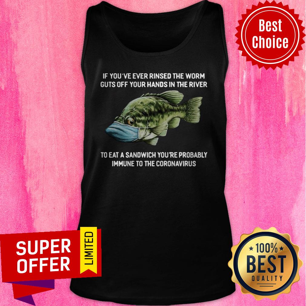 if-youve-ever-rinsed-the-worm-guts-off-tank-top.jpg