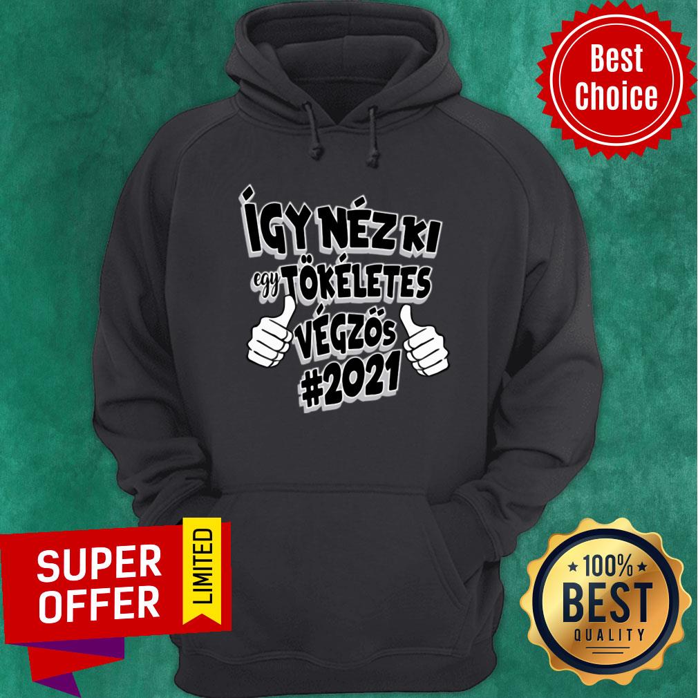 Igy Nezki Tokeletes Vegzos 2021 Shirt
