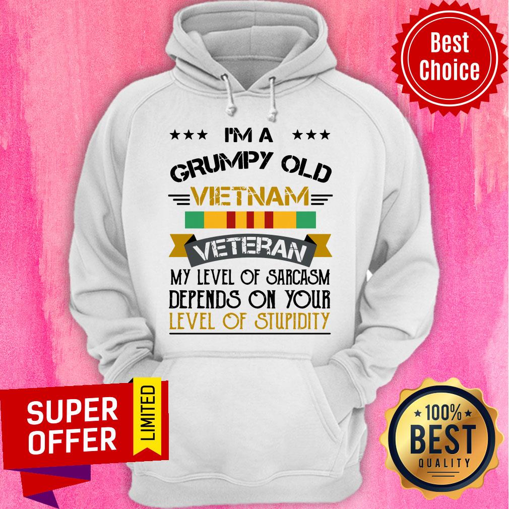 im-a-grumpy-old-u-s-vietnam-veteran-my-level-of-sarcasm-depends-on-your-levehoodie.jpg