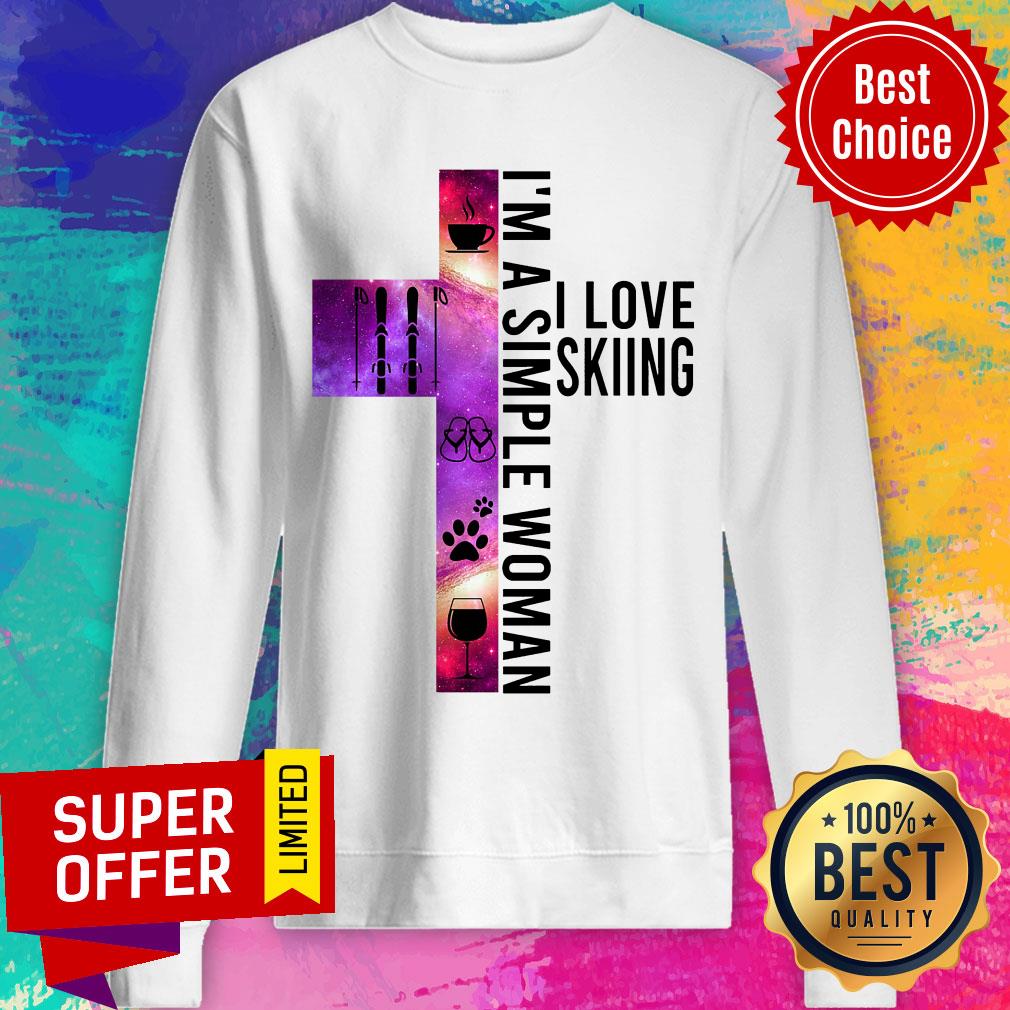 I'm A Simple Women I Love Skiing Cross Shirt