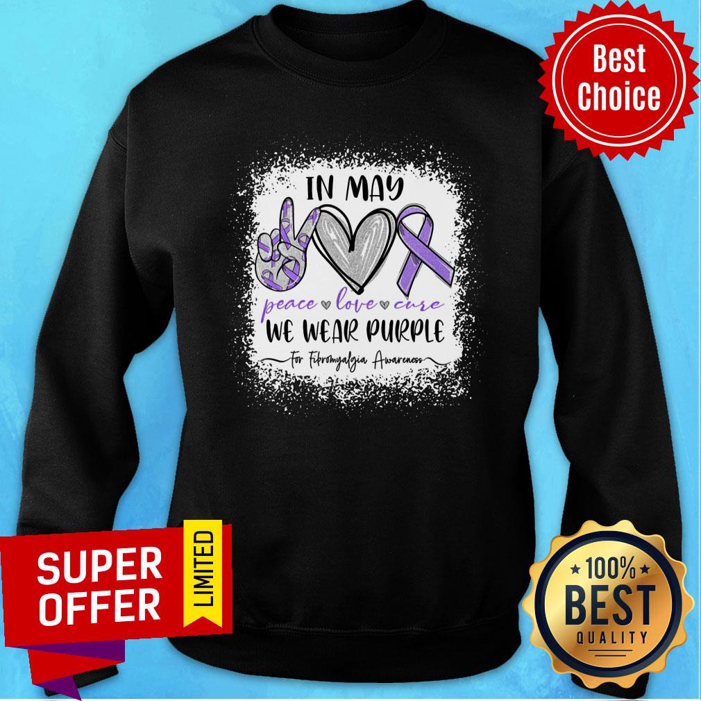 In May We Wear Purple For Fibromyalgia Awareness Shirt