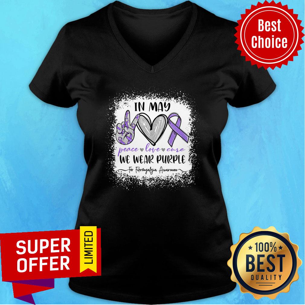 In May We Wear Purple For Fibromyalgia Awareness Shirt