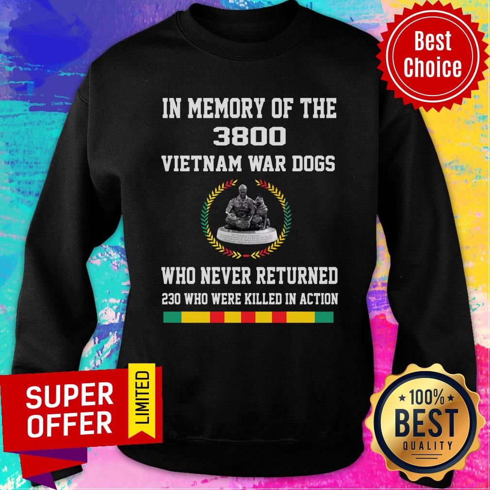 In Memory Of The 3800 Vietnam War Dogs Who Never Returned Shirt