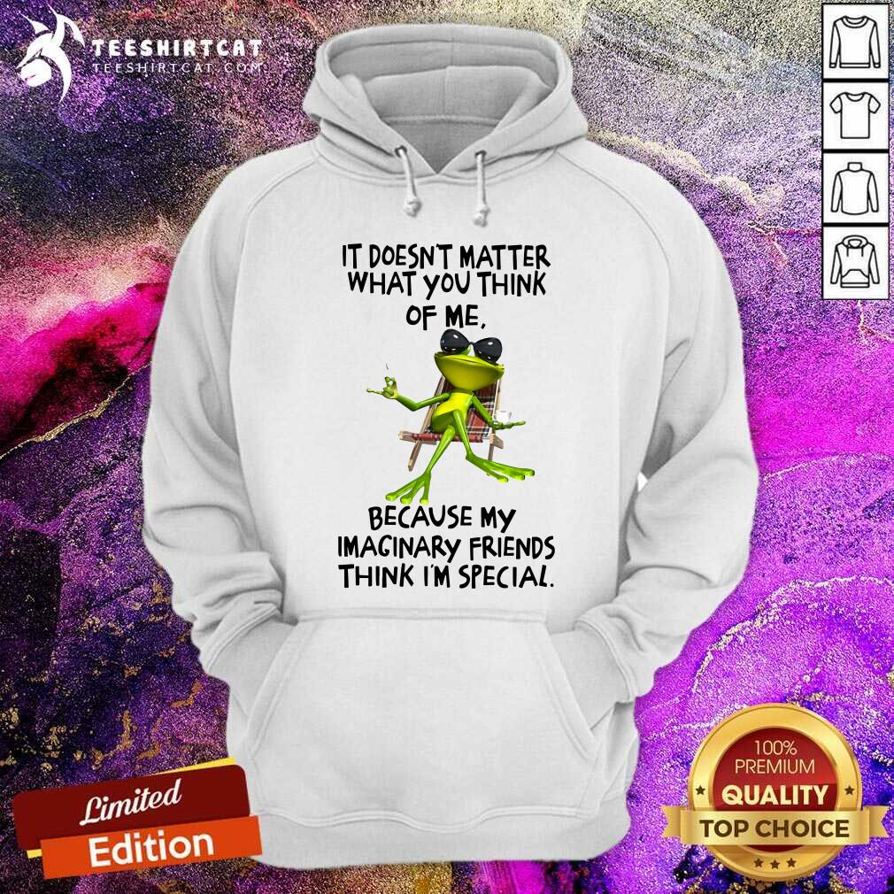 It Does Not Matter What You Think Of Me Frog Shirt