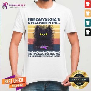 Top Black Cat FibromyaLgia A Real Pain In The Vintage Shirt