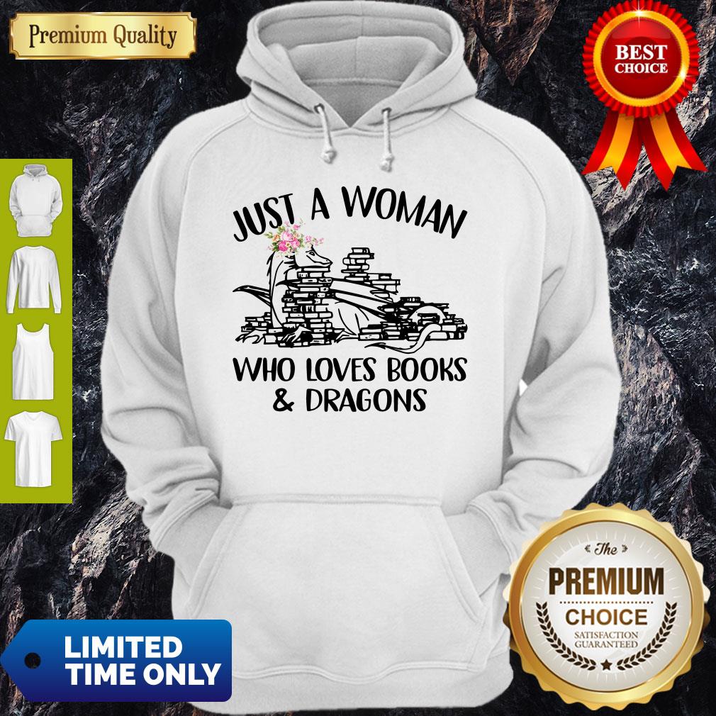 Just A Woman Who Loves Books And Dragons Shirt