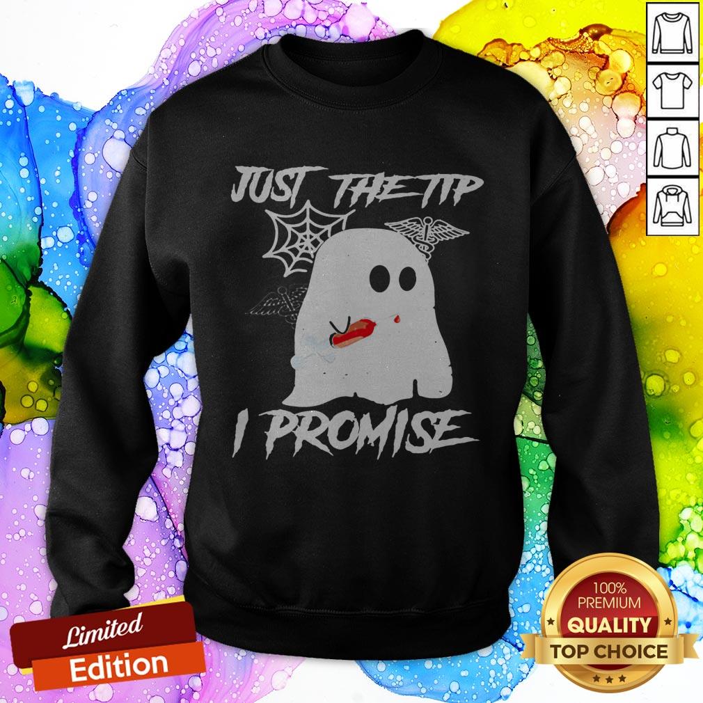 Just The Tip I Promise Ghost Halloween Shirt