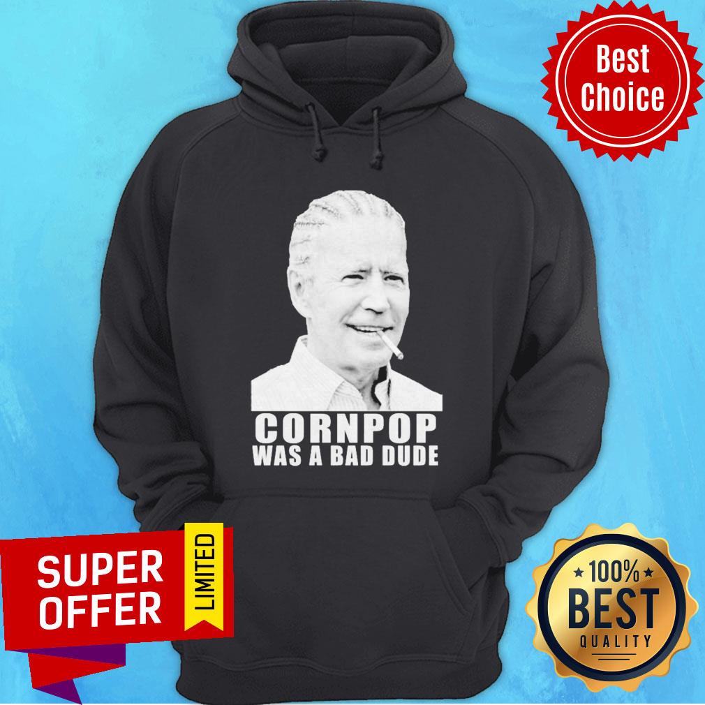 Premium Joe Biden Corn Pop Was A Bad Dude Shirt
