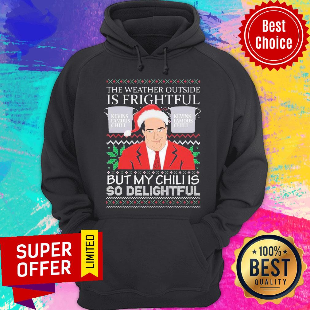 Kevin’s Famous The Weather Outside Is Frightful Ugly Christmas 2020 Shirt