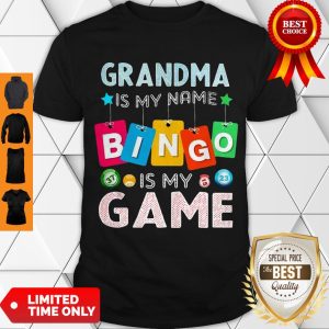 Official Grandma Is My Name Bingo Is My Game Shirt