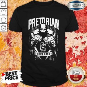 Fantastic I Can See Pretorian Ps Since 2003 Shirt
