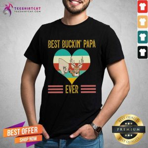 Hot Best Buckin' Papa Ever Vintage Shirt