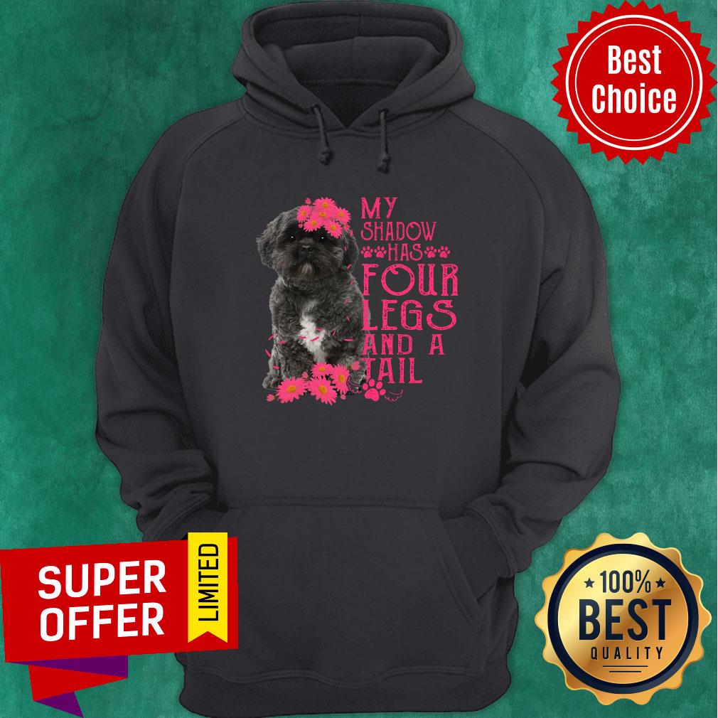 Lhasa Apso My Shadow Has Four Legs And A Tail Shirt